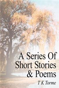 Series Of Short Stories and Poems