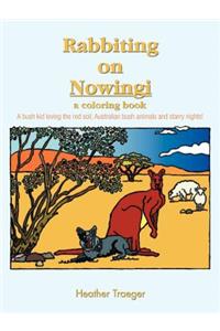 Rabbiting on Nowingi - A Coloring Book