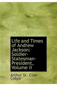 Life and Times of Andrew Jackson