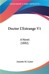 Doctor L'Estrange V1
