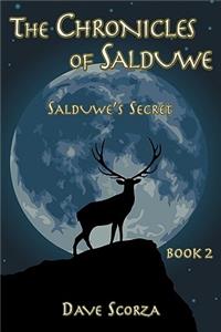 Chronicles of Salduwe Book 2