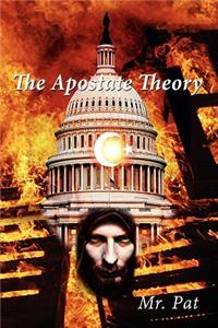The Apostate Theory