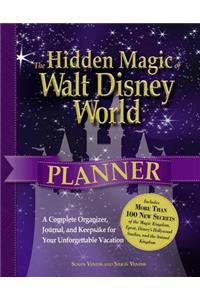 Hidden Magic of Walt Disney World Planner