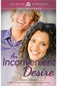 An Inconvenient Desire