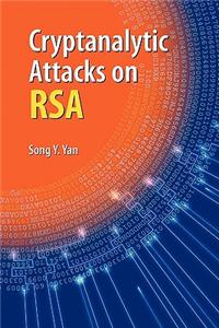 Cryptanalytic Attacks on Rsa