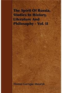 Spirit Of Russia, Studies In History, Literature And Philosophy - Vol. II