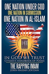 one nation under God one nation in submission one nation in Al-Islam