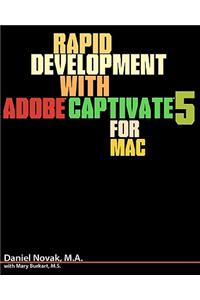 Rapid Development with Adobe Captivate 5 for Mac