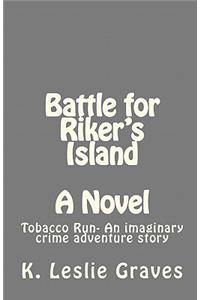 Battle for Riker's Island