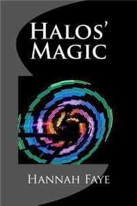 Halos' Magic