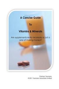 Concise Guide to Vitamins and Minerals