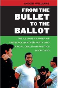 From the Bullet to the Ballot