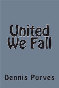 United We Fall