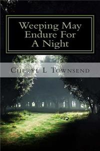 Weeping May Endure For A Night