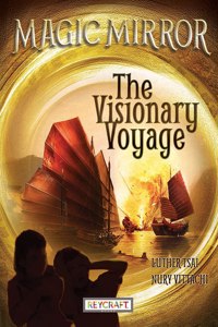 Magic Mirror: The Visionary Voyage