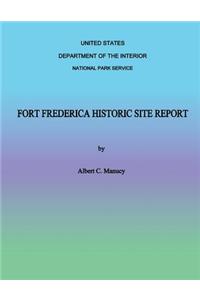 Fort Frederica Historic Site Report