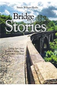 Bridge Stories