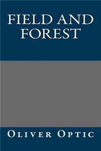 Field and Forest