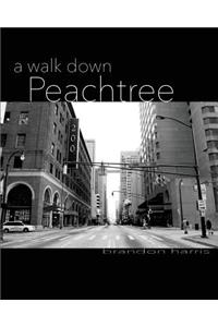 A Walk down Peachtree