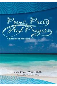 Poems, Prose and Prayers