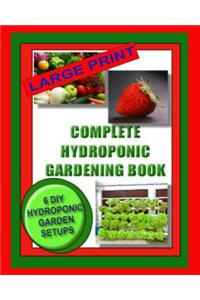 Complete Hydroponic Gardening Book
