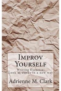 Improv Yourself