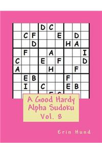 Good Hardy Alpha Sudoku Vol. 8