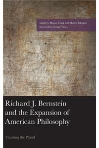 Richard J. Bernstein and the Expansion of American Philosophy