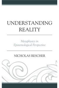 Understanding Reality