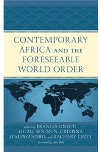 Contemporary Africa and the Foreseeable World Order