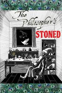Philosopher's Stoned