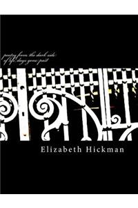 poetry from the dark side of life, days gone past