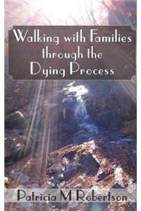 Walking with Families Through the Dying Process