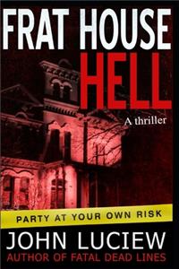 Frat House Hell