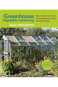 Greenhouse Vegetable Gardening