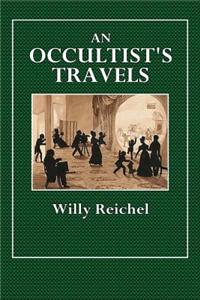 An Occultist's Travels