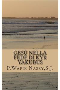 Gesu nella fede di Kyr Yakubus