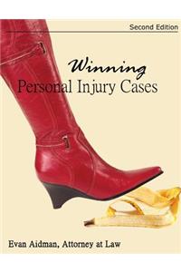 Winning Personal Injury Cases