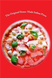 The Original Home-Made Italian Pizza