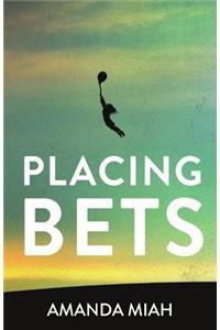 Placing Bets