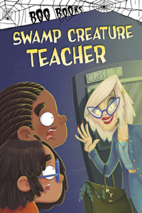 Swamp Creature Teacher