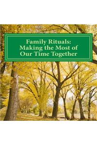 Family Rituals