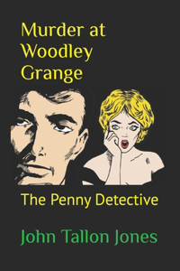 Murder at Woodley Grange