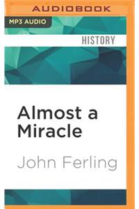 Almost a Miracle