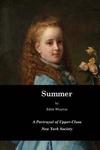 Summer: A Portrayal of Upper-Class New York Society