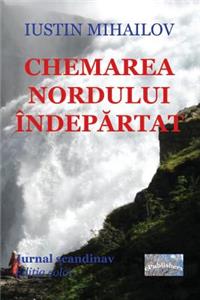 Chemarea Nordului Indepartat (Editia Color): Jurnal Scandinav