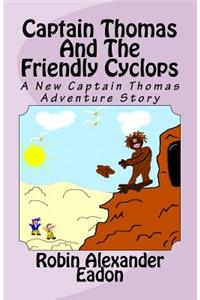 Captain Thomas and the Friendly Cyclops