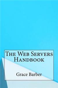 The Web Servers Handbook