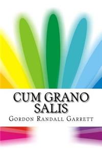 Cum Grano Salis