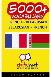 5000+ French - Belarusian Belarusian - French Vocabulary